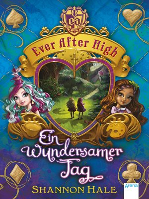 cover image of Ever After High (3). Ein wundersamer Tag
